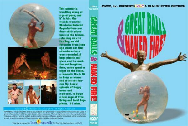 Family nudism video - Great Balls and Naked Fire [Pure naturism]